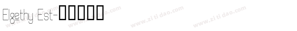 Elgethy Est字体转换